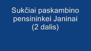 Sukčiai paskambino pensininkei Janinai 2 dalis [upl. by Wearing571]