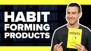 How To Create HabitForming Products With HOOKED By Nir Eyal  Book Summary 9 [upl. by Narhem496]