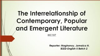 The Interrelationship of Contemporary Popular and Emergent Literature  MC 107 [upl. by Jahn]