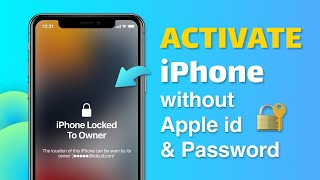 2 Ways How to Activate iPhone without Apple ID and Password August 2024 [upl. by Krahling]