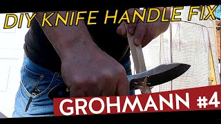 Grohmann No4 survival knife DIY handle fix [upl. by Liane]