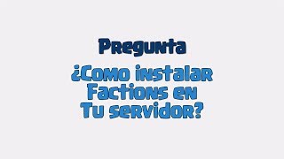 MINIATERNOS ¿Como Instalar FACTIONS en tu SERVIDOR  GybertGamerYT 21 [upl. by Donnamarie192]