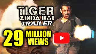 Tiger Zinda Hai Trailer HUGE RECORD 29 Million Views In 24 Hrs  Salman Khan Katrina Kaif [upl. by Tolley]