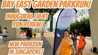 parkrun Review New BAY EAST GARDEN parkrun Singapore Inaugural Run [upl. by Narih]