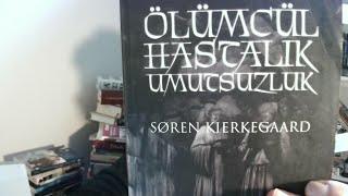 Kierkegaard Umutsuzluk Ölüm [upl. by Peltier]