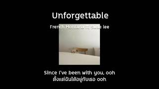 THAISUB Unforgettable  French Montana ft Swae lee [upl. by Ahseel]