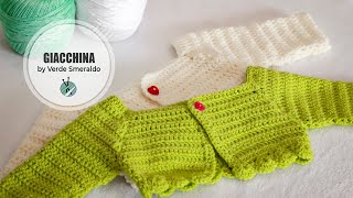 TUTORIAL  Come fare una giacca bambina alluncinetto 03 mesi [upl. by Htrap972]