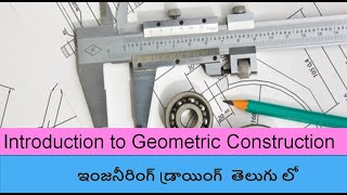 Introduction to Geometric Construction Engineering Drawing [upl. by Aihsak]