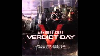 Armored Core Verdict Day Original Soundtrack 33 Device w Lyrics [upl. by Cockburn]