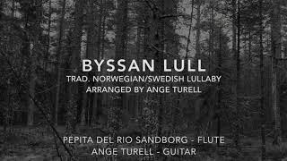 Byssan Lull [upl. by Balkin]