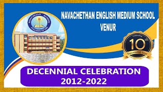 🛑LIVENAVACHETHAN ENGLISH MEDIUM SCHOOL VENUR DECENNIAL CELEBRATION 20122022UPLUSTV [upl. by Laeira]