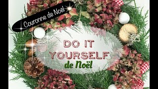 Do it yourself ➛ Couronne de Noël 🎄✨ ⟪Façon champêtre⟫ [upl. by Behm]