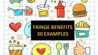 FRINGE BENEFITS WITH 30 EXAMPLES  What are Fringe Benefits [upl. by Ayotahs]