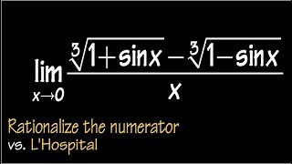 Rationalize the numerator vs LHospital Rule [upl. by Jallier]