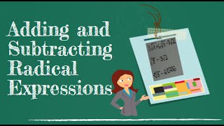 Adding and Subtracting Radical Expressions [upl. by Sidonius]