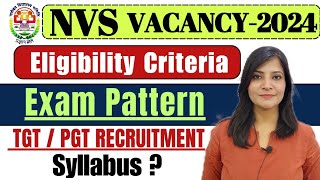 NVS Teacher Recruitment 2024  NVS TGT PGT Exam Pattern  NVS 2024 syllabus eligibility criteria [upl. by Ahsatal]