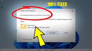 Fix Folder Access Denied  You need permission to perform this action in Windows 11  10  Solved ✅ [upl. by Aicia701]