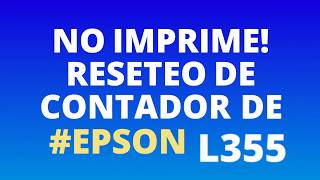 Reset contador de impresora Epson L355 L110 L130 L365 L210 L300 L350 L375  L475 [upl. by Adoree645]