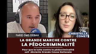 La Grande Marche Contre la Pédocriminalité  Entretien avec Farid Dms Debah par Christelle Comet [upl. by Sykes]