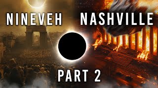 April 8  Eclipse over Nineveh amp Nashville Sign of Jonah  Part 2 [upl. by Hpseoj]