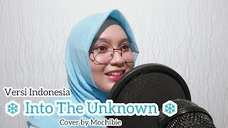 Versi Indonesia Into The Unknown  Frozen 2 eng sub Cover by Mochibie [upl. by Higinbotham887]