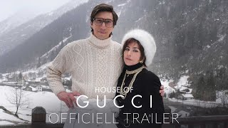 HOUSE OF GUCCI  OFFICIELL TRAILER [upl. by Emersen]