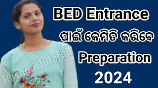 Odisha Bed Entrance Preparation 2024  2024 Bed Preparation Strategy  Odisha Bed Entrance 2024 [upl. by Parent]