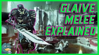 Glaive Melee Broken Explaining Glaive Melee Interactions [upl. by Tterab]