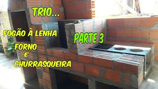 fogão à lenha  forno  churrasqueira parte 3 [upl. by Bravin]