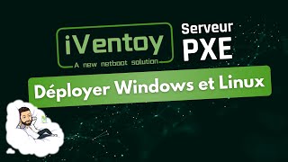 iVentoy  Déployez un serveur PXE en 5 minutes [upl. by Mozes]