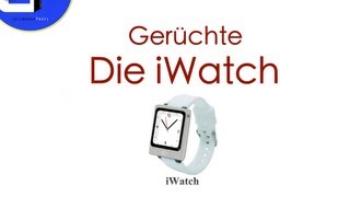 Gerüchte Die iWatch [upl. by Takashi]