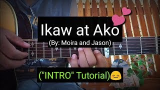 Ikaw at Ako  Moira and Jason Intro Tutorial [upl. by Nairbal]