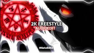 2k freestyle  lil darkie edit audio [upl. by Aivato]