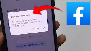 Incorrect Password Facebook  Incorrect Password  Facebook Password Incorrect Problem [upl. by Ennagroeg]