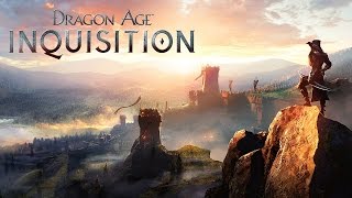 Dragon Age Inquisition  Прохождение 1 [upl. by Zetrac]