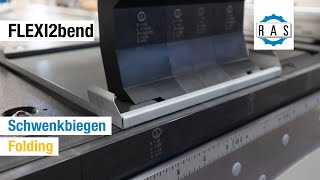 Schwenkbiegemaschine RAS FLEXI2bend  Metal Folding Machine RAS FLEXI2bend [upl. by Atekehs389]