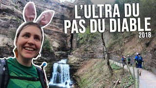 ⛰️LULTRA DU PAS DU DIABLE 2018⛰️  LAPINS RUNNERS [upl. by Leimaj]