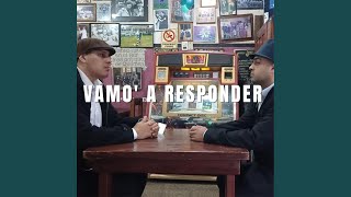 Vamo a Responder [upl. by Sybley630]