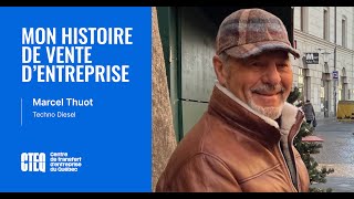 Mon histoire de vente dentreprise  Marcel Thuot — Techno Diesel [upl. by Ecille]