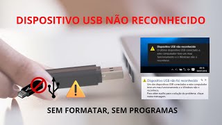 quotDispositivo USB não reconhecidoquot Como resolver este erro no Windows Atualizado 2023 [upl. by Victoir]