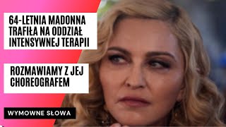 Madonna w szpitalu Rodzinę przygotowano na najgorsze Gwiazdę znaleziono nieprzytomną w swoim domu [upl. by Utimer]