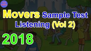 2018 Movers Listening Sample Test With Answers Vol 2  Young Learners Tests [upl. by Esorbma483]