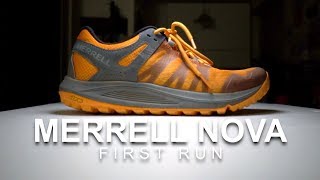 Merrell Nova  First Run [upl. by Aaberg552]