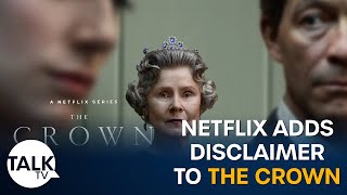 Netflix adds disclaimer to The Crown after backlash [upl. by Gnoh]