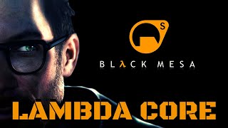 Black Mesa 100 Walkthrough Chapter 14 Lambda Core [upl. by Esya]