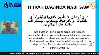 EKSKLUSIF DARI KELANTAN  AKHIR SIRI 20 PENGHAYATAN SIRAH NABAWIYAH  HIJRAH KE MADINAH 02 [upl. by Sanjay377]