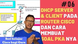 DHCP SERVER amp CLIENT ROUTER CISCO DAN CARA MEMBUA SOAL PKA CISCO [upl. by Hakilam]