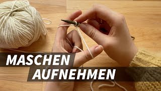 Stricken für Anfänger  Maschen aufnehmen [upl. by Emyam786]