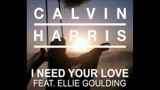 I Need Your Love Feat Ellie Goulding  Calvin Harris [upl. by Antonella]