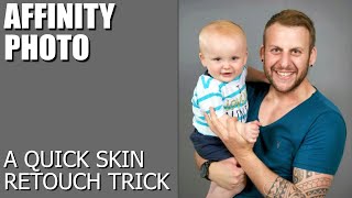 Affinity Photo  A Quick Skin Retouch Trick Using High Pass Dodge and Burn [upl. by Grissel]